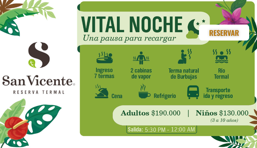 vital noche-termales-san-vicente - Turismo en el Eje Cafetero, Alquiler de Fincas en el Quindio